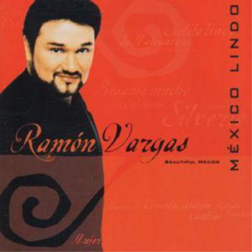 Ramon Vargas Mexico Lindo (CD) Album