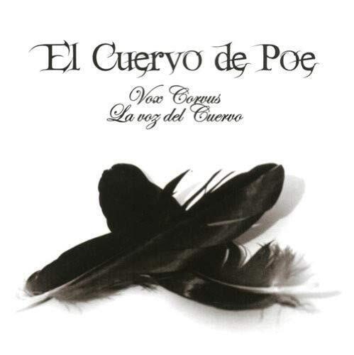 El Cuervo de Poe Vox Corvus: La Voz del Cuervo (CD)