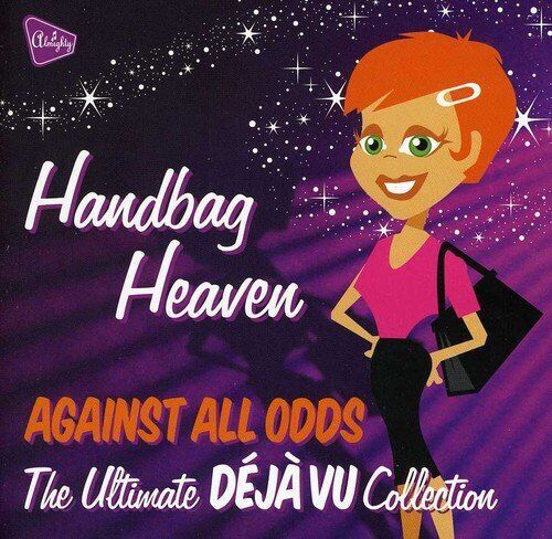 Déjà Vu Against All Odds: Handbag Heaven (CD)