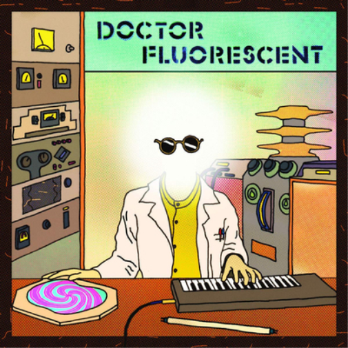 Doctor Fluorescent Doctor Fluorescent (Vinyl LP) 12" Album