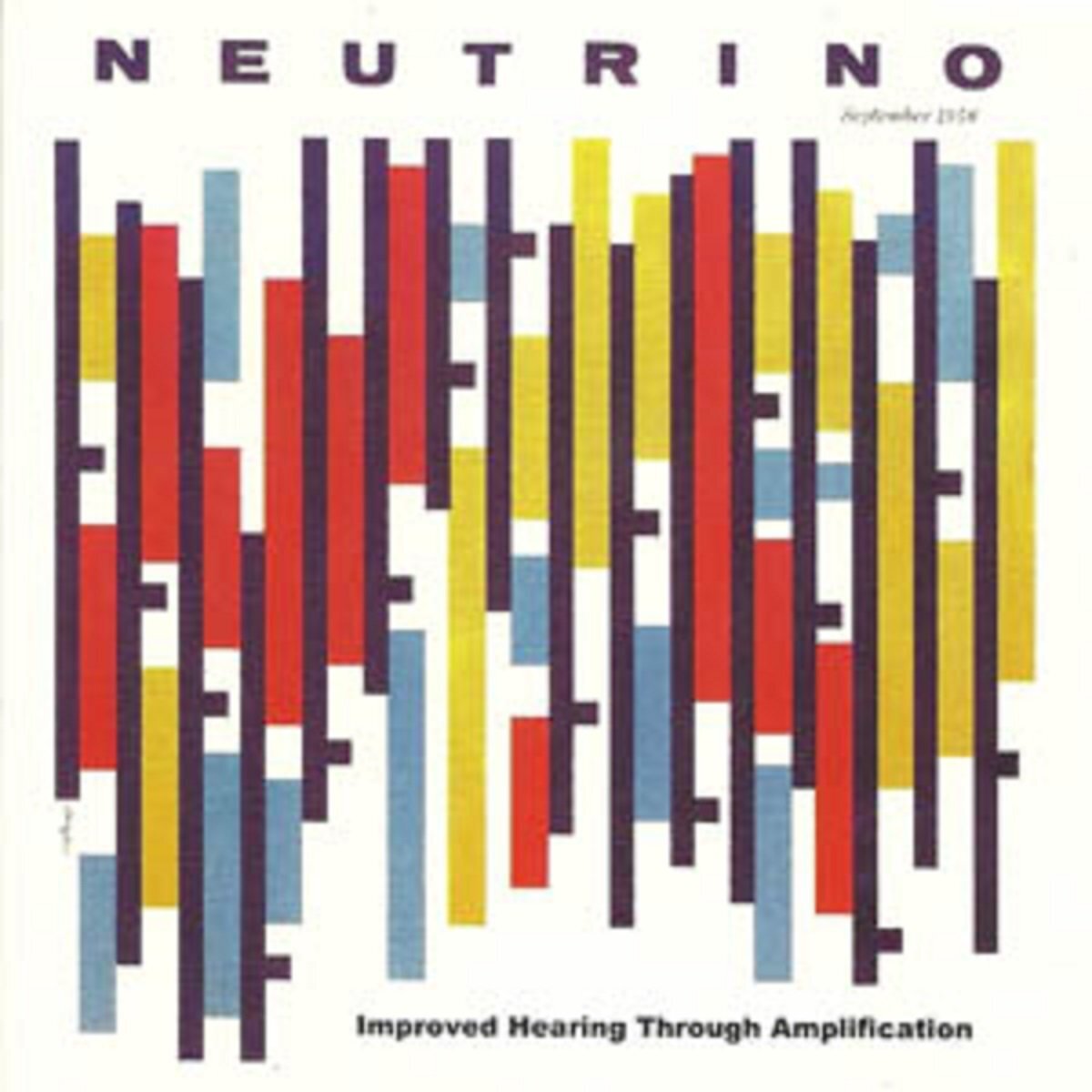 NEUTRINO Improved Hearing Through Amplification (CD)