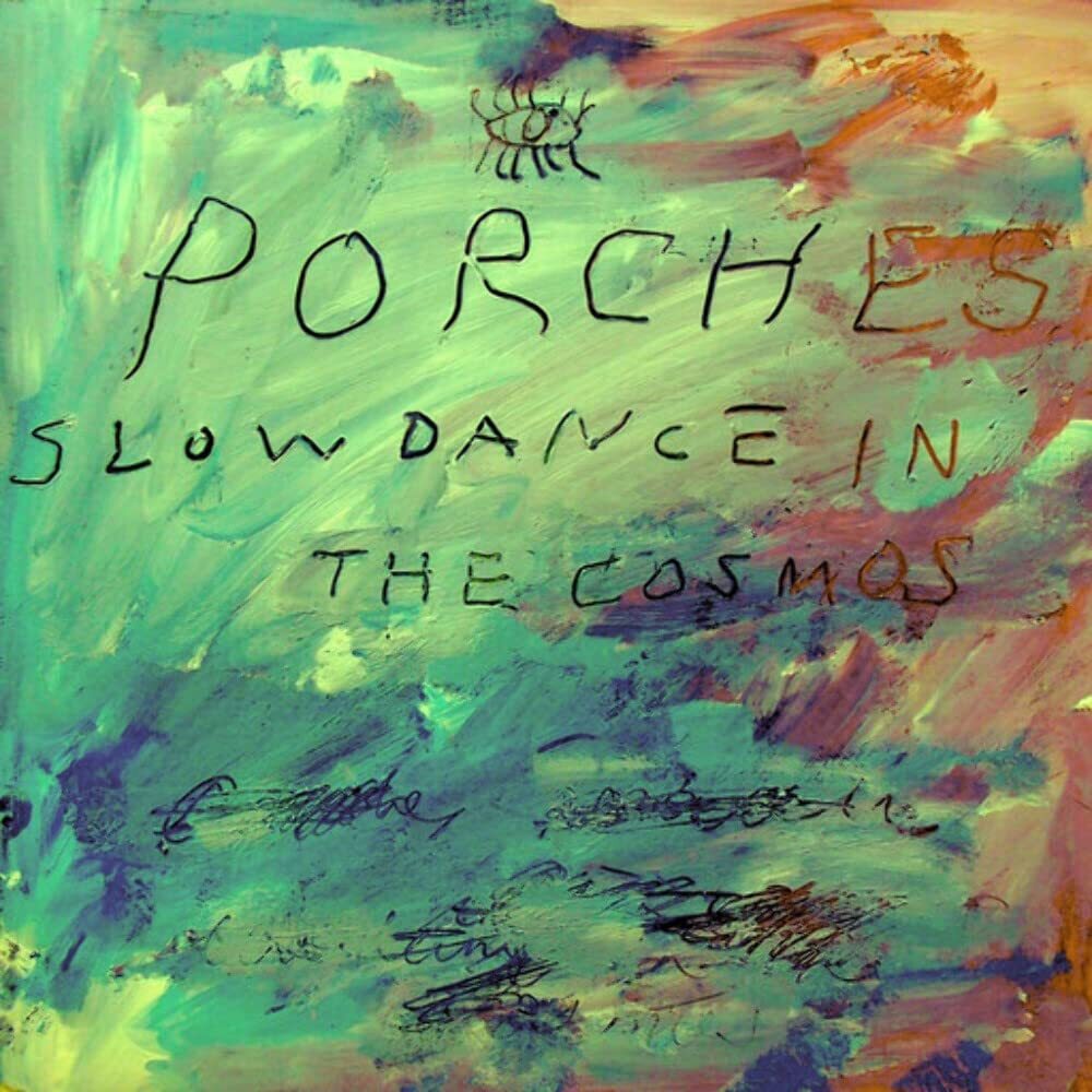 Porches PORCHES - SLOW DANCE IN THE COSMOS (1 LP) (Vinyl LP)