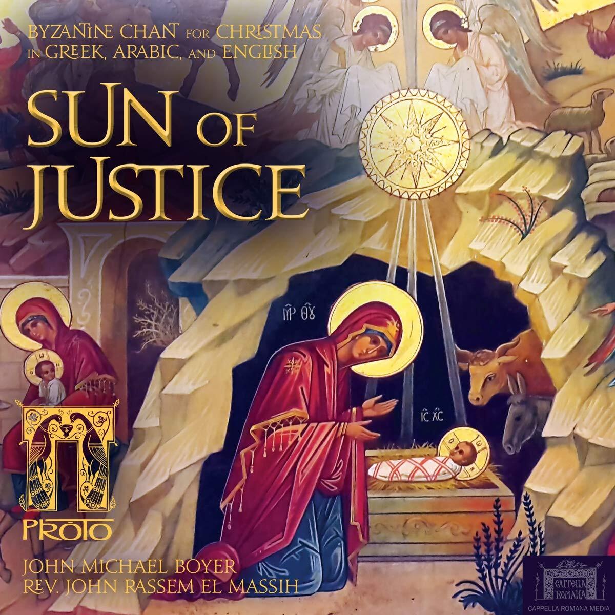 PROTO; JOHN MICHAEL BOYER; REV. JOHN RASSEM EL MASSIH; JOHN  Sun of Justice (CD)