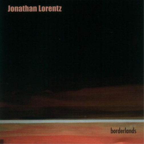 Jonathan Lorentz Borderlands (CD) Album