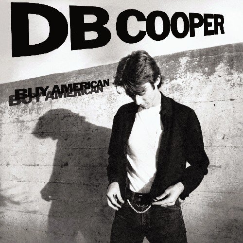 D.B. Cooper Buy American (CD)