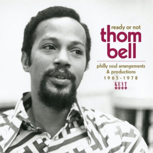 Various Artists Thom Bell - Ready Or Not: Philly Soul Arrangements & Produc (CD)