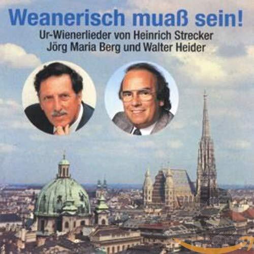 Walter Heider Weanerisch Muass Sein (CD)