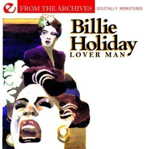 Billie Holiday Lover Man - From The Archives (Digitally Remastered) (CD)