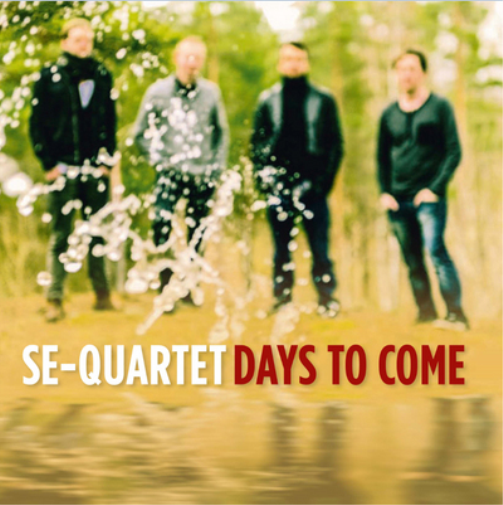 Se-Quartet Se-Quartet: Days to Come (CD) Album