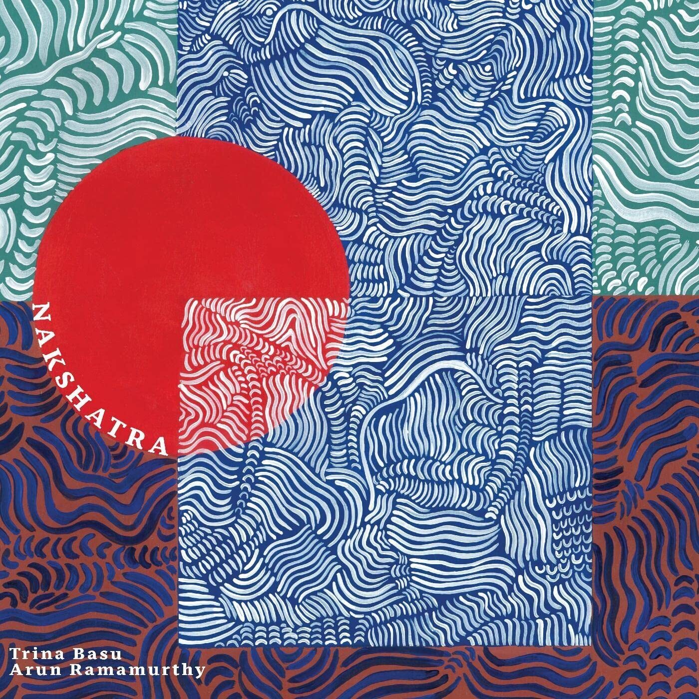 Trina Basu/Arun Ramamurthy Trina Basu/Arun Ramamurthy: Nakshatra (CD) Album