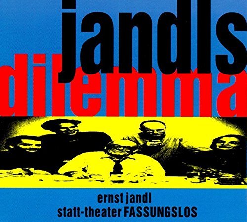 Jandl,Ernst & Statt-Theater Fassungslos Jandls Dilemma (CD)