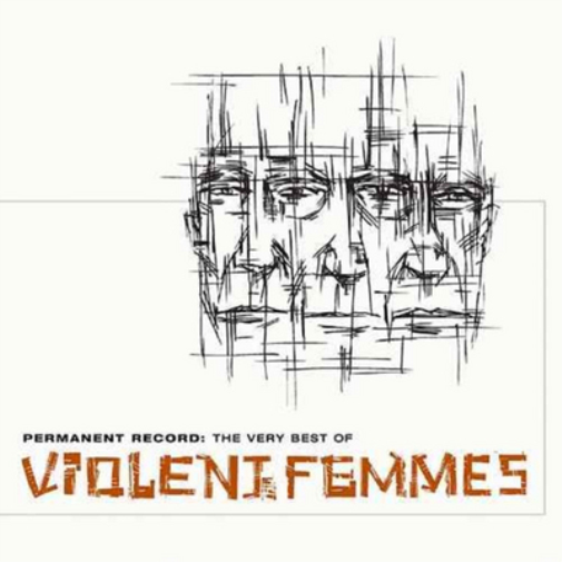 Violent Femmes Permanent Record: The Very Best Of (CD) Album