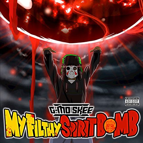 G-MO Skee My Filthy Spirit Bomb (CD)
