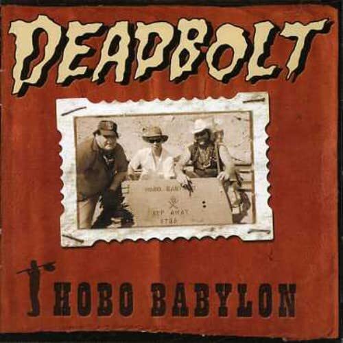 Deadbolt Hobo Babylon (CD)