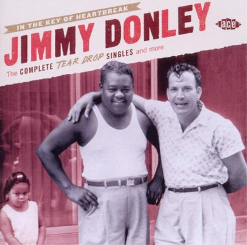 Jimmy Donley In the Key of Heartbreak: The Complete Tear Drop Singles and M (CD)