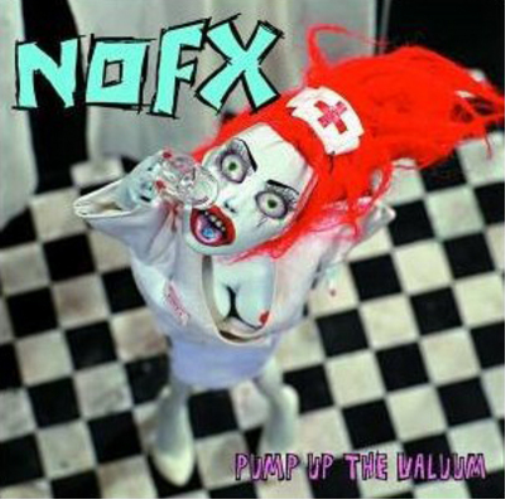 NOFX Pump Up the Valuum (Vinyl LP) 12" Album