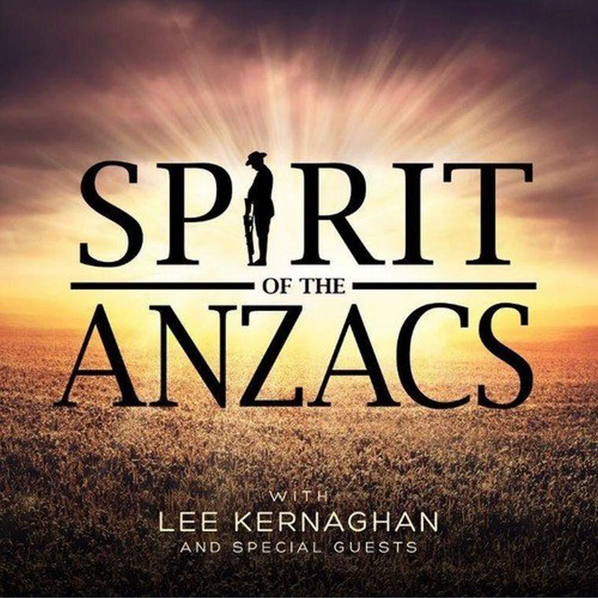 Lee Kernaghan Spirit Of The Anzacs (Deluxe E (CD)