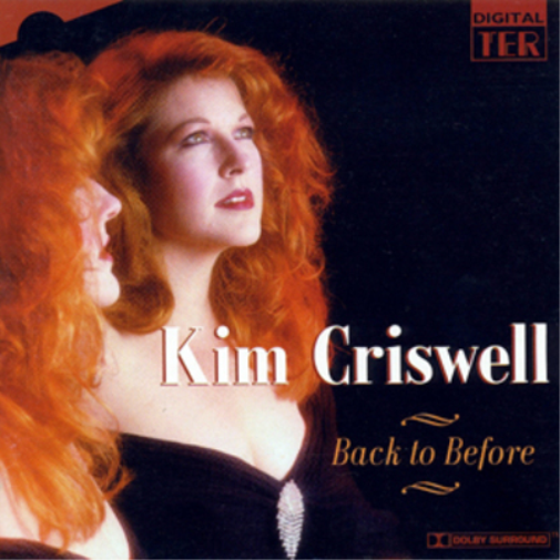 Kim Criswell Back to Before (CD) Album