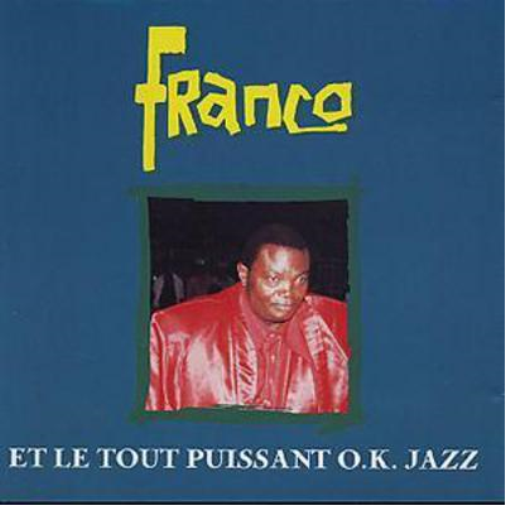 Franco Et Le Tout Puissant O.K. Jazz (CD) Album