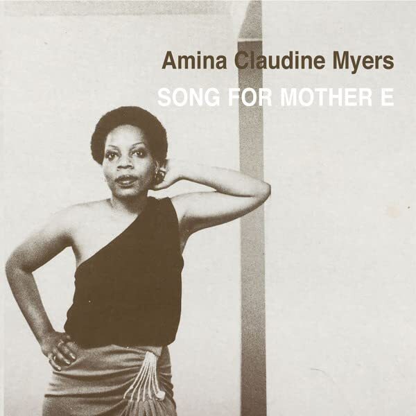 Amina Claudine Myers Song For Mother E (CD)