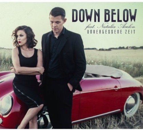 Down Below Unvergessene Zeit (CD)