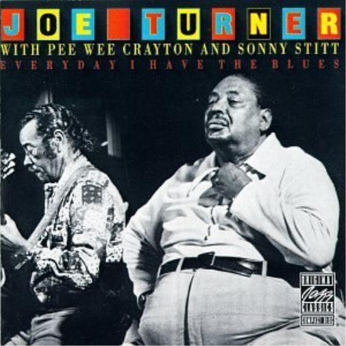 Joe Turner Everyday I Have the Blues (CD) Album