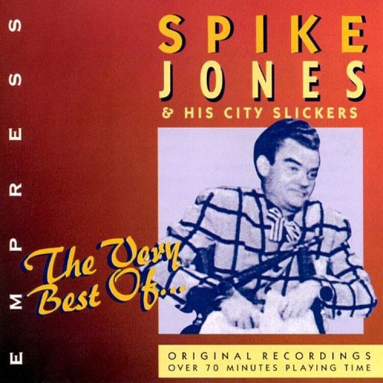 Spike Jones & His City Slick The Very Best of Spike Jones & His City Slick (CD)