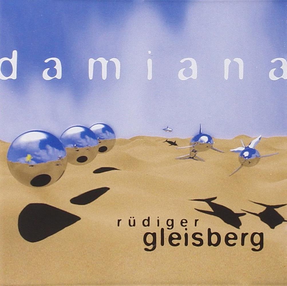 Damiana - Ruediger Gleisberg (Audio CD)
