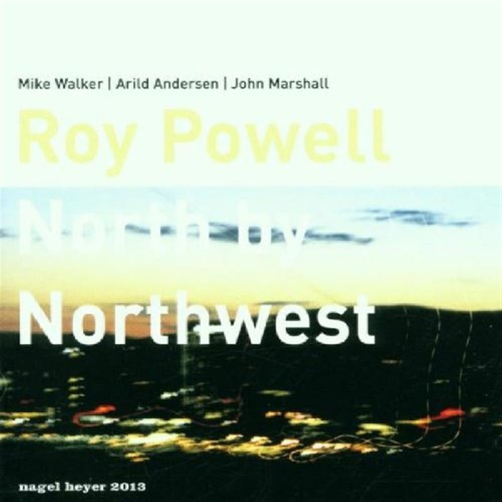 North By Northwest - Roy Powell (Audio CD)