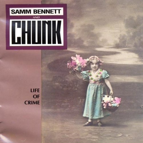 Samm Bennett Life of Crime (CD)