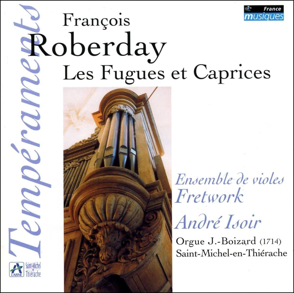 Ensemble de violes Fretwork Roberday: Fugen & Capricen (CD)