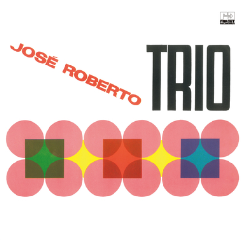 Jose Roberto Trio Jose Roberto Trio (CD) Album