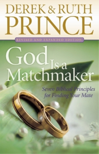 Ruth Prince Der God Is a Matchmaker – Seven Biblical Principles for  (Tascabile)