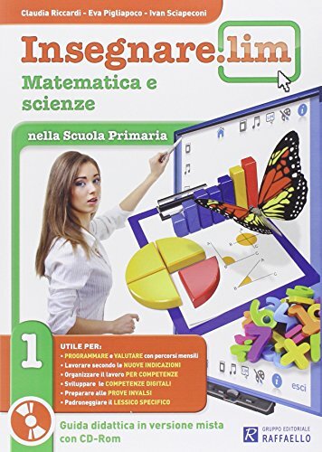 Libri Insegnare Lim. Matematica E Scienze. Per La 1A Classe Elementare