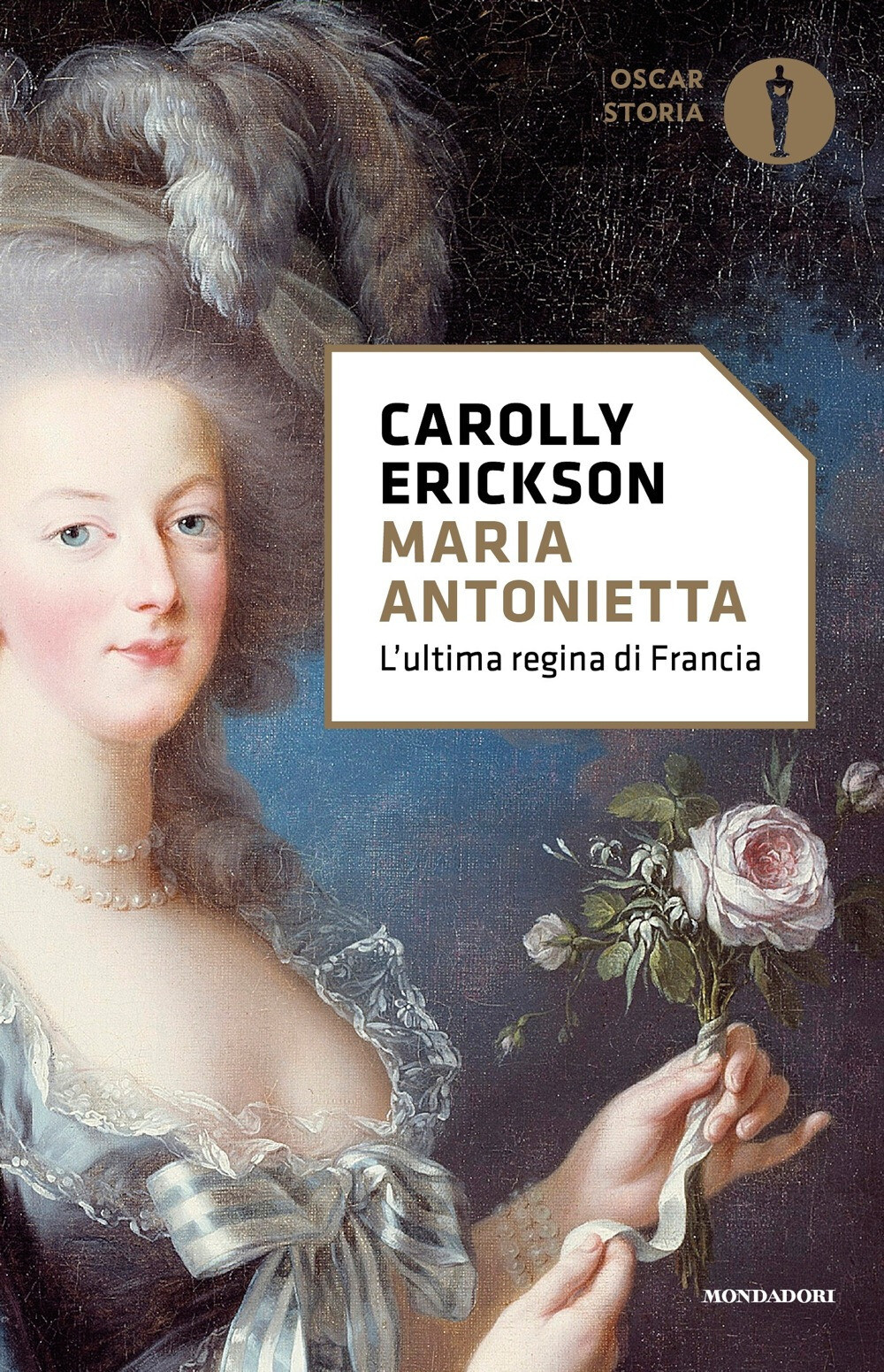 Libri Carolly Erickson - Maria Antonietta
