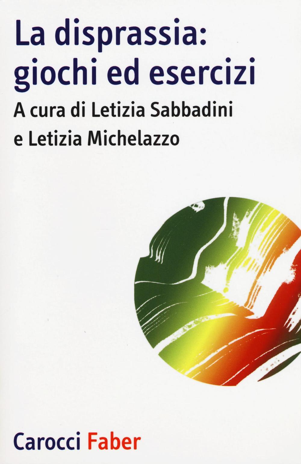 Libri Disprassia: Giochi Ed Esercizi (La)