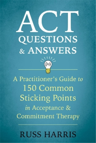 Russ Harris ACT Questions and Answers (Tascabile)