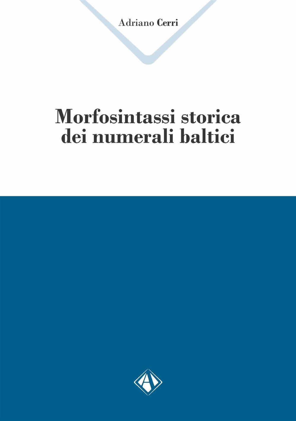 Morfosintassi storica dei numerali baltici - Cerri Adriano