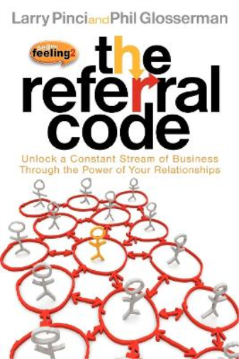 Phil Glosserman Larry Pinci The Referral Code (Tascabile)