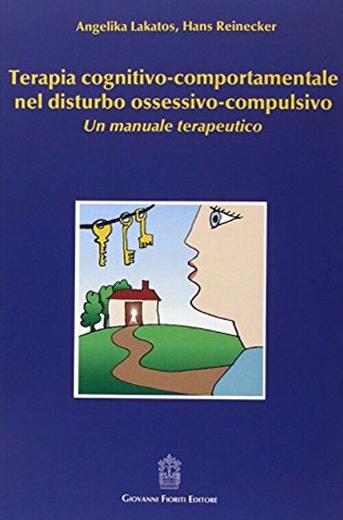 Terapia cognitivo-comportamentale nel disturbo ossessivo-compulsivo. Un manuale