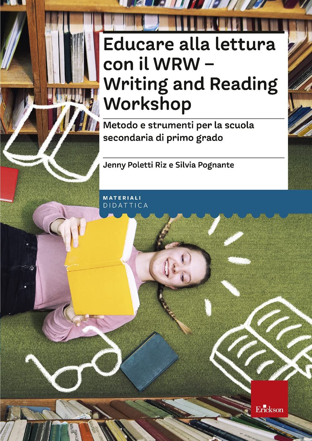 Libri Poletti Riz Jenny / Pognante Silvia - Educare Alla Lettura Con Il WRW. Wri