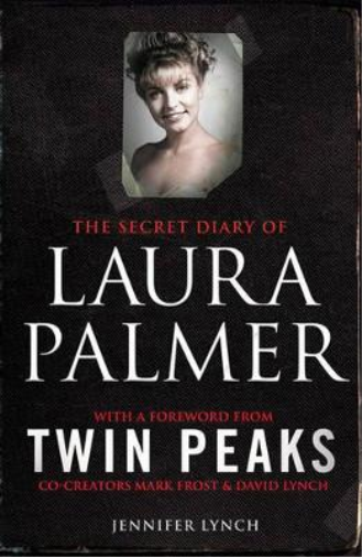 Jennifer Lynch The Secret Diary of Laura Palmer (Tascabile)