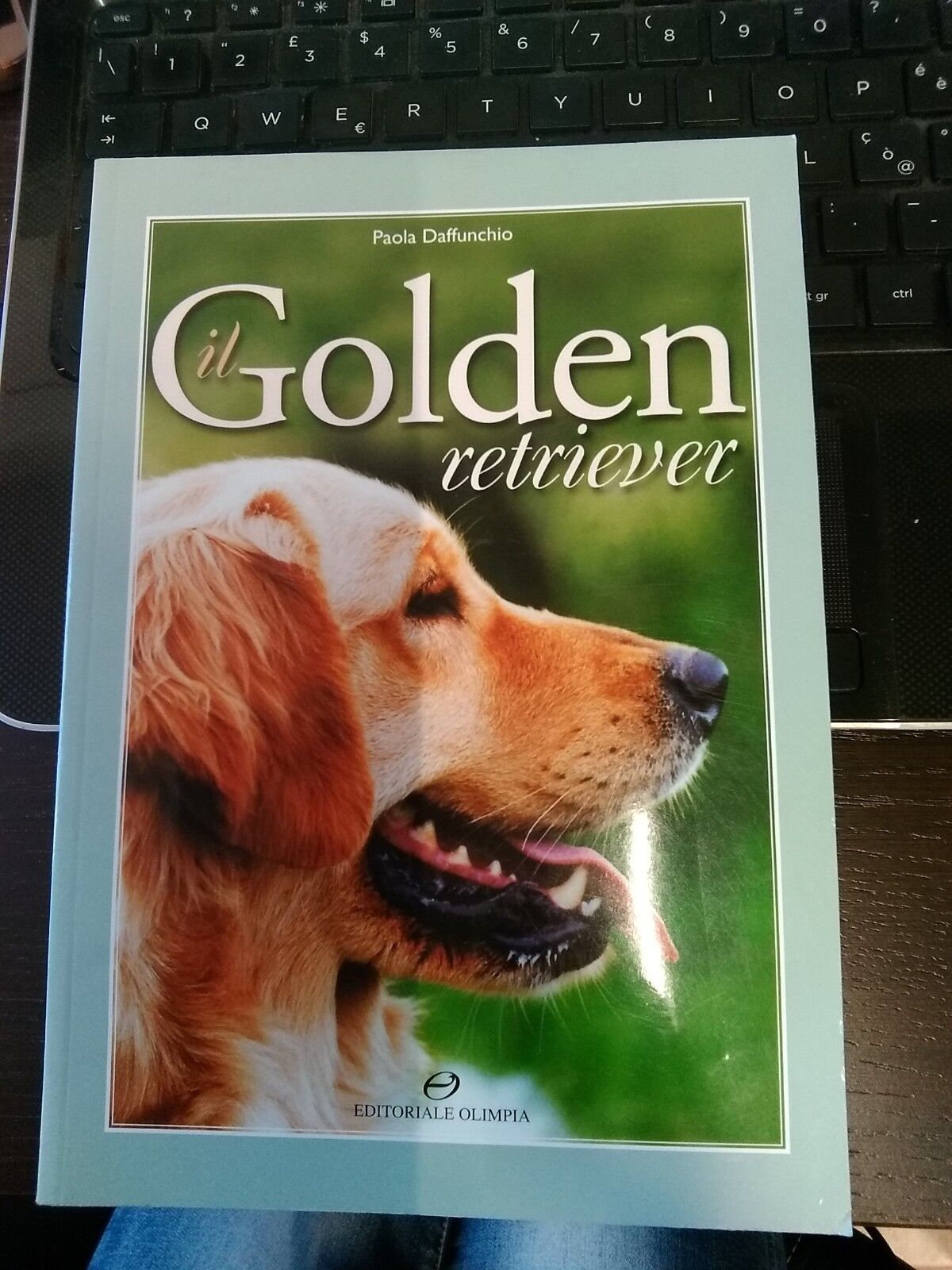 IL GOLDEN RETRIEVER - EDITORIALE OLIMPIA - PAOLA DAFFUNCHIO