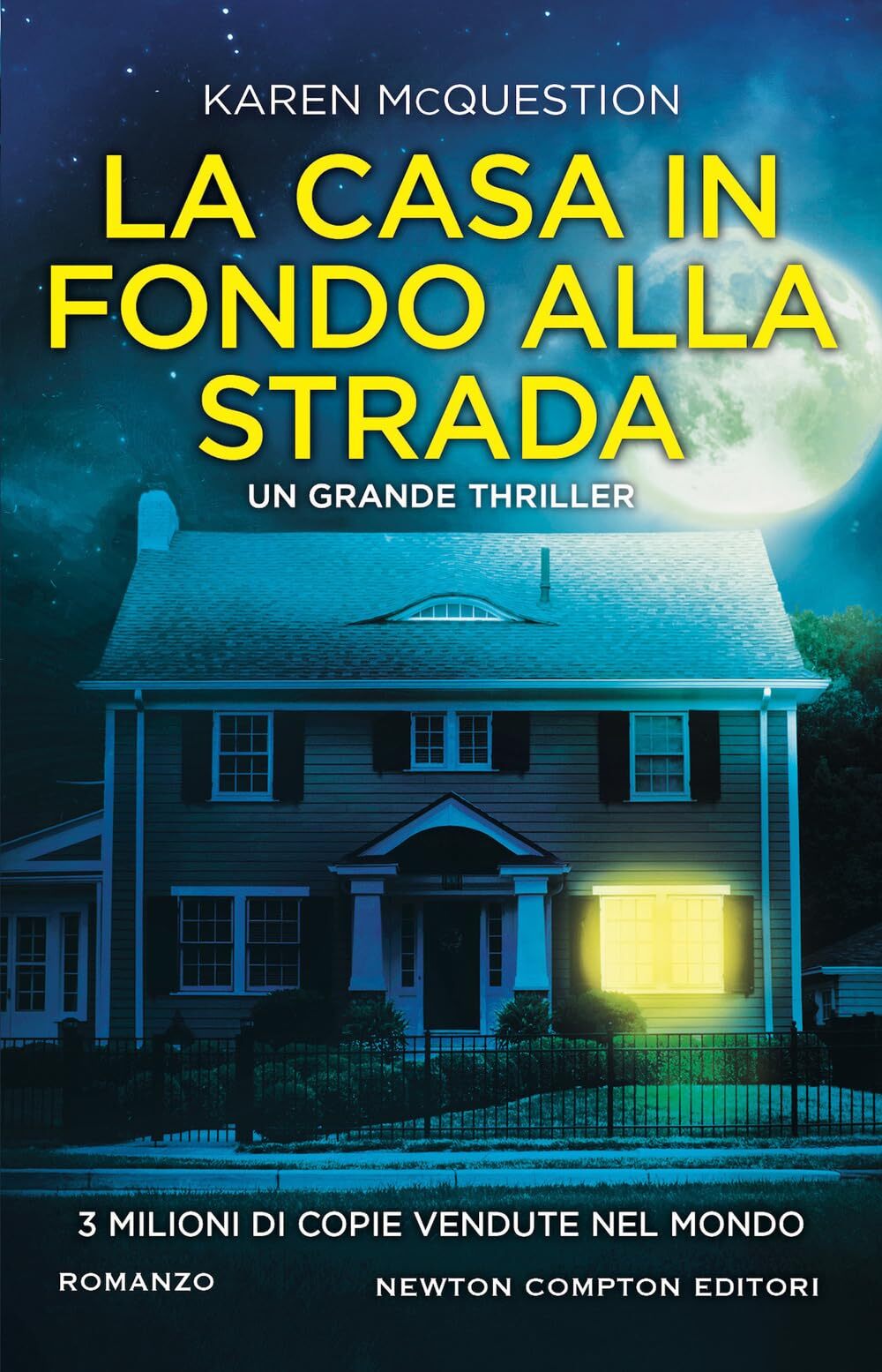6454503 3305552 Libri McQuestion Karen - La Casa In Fondo Alla Strada