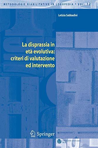 9788847003286 La Disprassia in Età Evolutiva: Criteri di Valuta...lian Edition)
