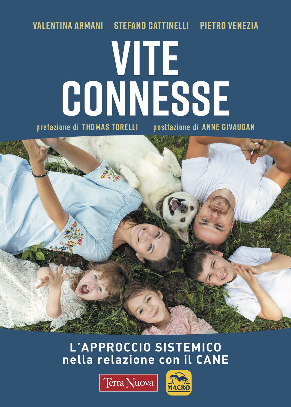 Vite connesse. L'approccio sistemico nella relazione con il cane - Armani ...