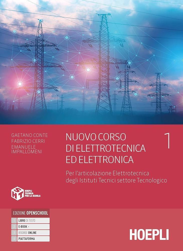 Nuovo Corso di elettrotecnica ed elettronica 1: Vol. 1 - 9788836007882