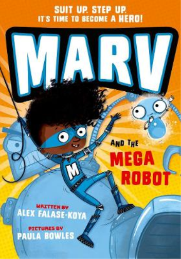Alex Falase-Koy Marv and the Mega Robot: from the multi-award nomina (Tascabile)