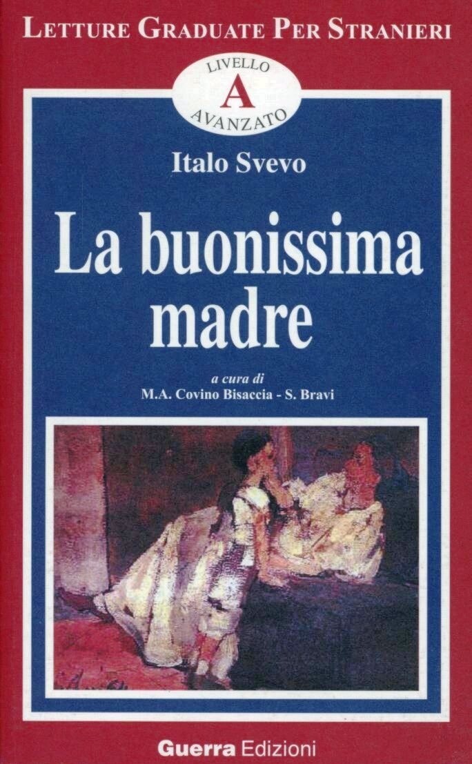 Libri Italo Svevo - La Buonissima Madre