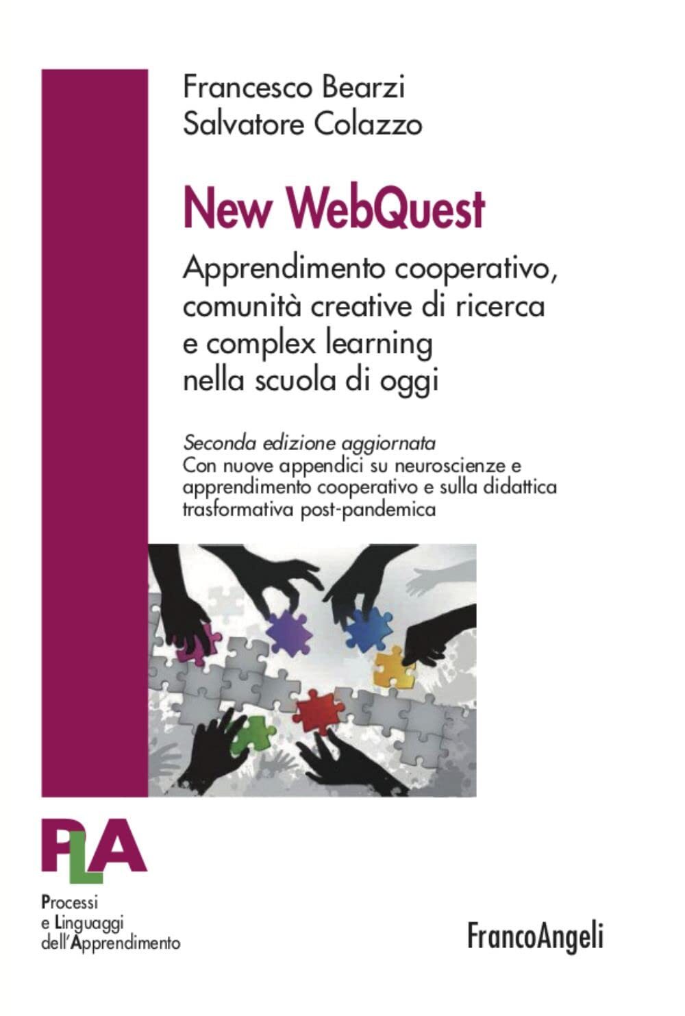9788835135609 New WebQuest. Apprendimento cooperativo, comunità.... Nuova ediz.